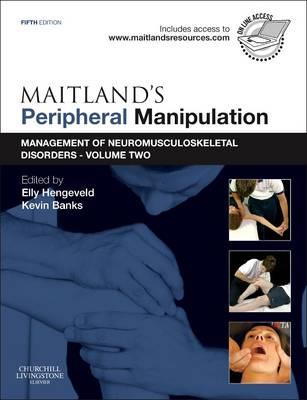 Maitland's Peripheral Manipulation: Volume 2: Management of Neuromusculoskeletal Disorders - Click Image to Close