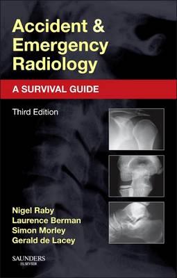 Accident and Emergency Radiology: A Survival Guide 3rd edition - Click Image to Close