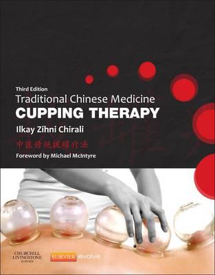 Trad Chinese Medicine Cupping Therapy 3e - Click Image to Close