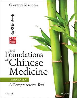 The Foundations of Chinese Medicine: A Comprehensive Text - Click Image to Close