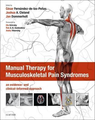Manual Therapy for Musculoskeletal Pain Syndromes: An Evidence- and Clinical-Informed Approach - Click Image to Close