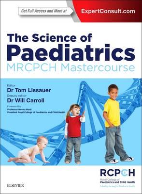 The Science of Paediatrics: MRCPCH Mastercourse - Click Image to Close
