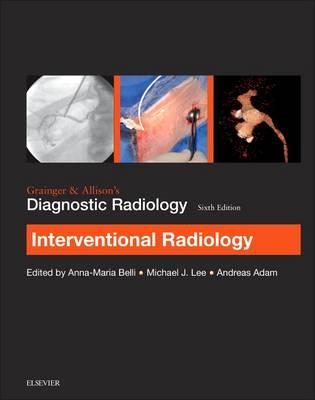 Grainger & Allison's Diagnostic Radiology: Interventional Imaging - Click Image to Close