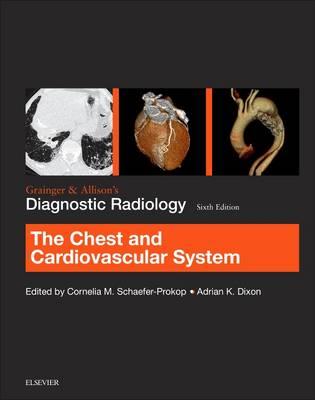 Grainger & Allison's Diagnostic Radiology: Chest and Cardiovascular System - Click Image to Close