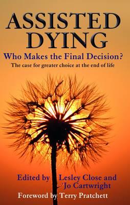 Assisted Dying: Who Makes the Final Choice? - Click Image to Close