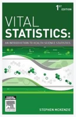 Vital Statistics: An Introduction to Health Science Statistics - Click Image to Close
