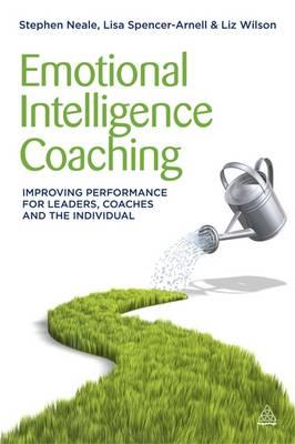 Emotional Intelligence Coaching: Improving Performance for Leaders, Coaches and the Individual - Click Image to Close