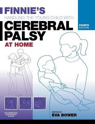 Finnie's Handling the Young Child with Cerebral Palsy at Home - Click Image to Close