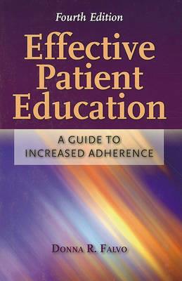 Effective Patient Education: A Guide to Increased Adherence - Click Image to Close