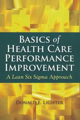 Basics of Health Care Performance Improvement - Click Image to Close