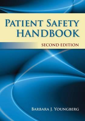 Patient Safety Handbook, The - Click Image to Close