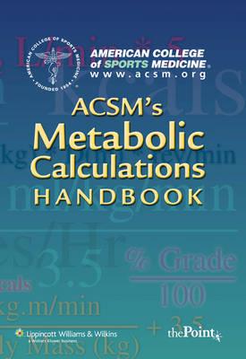 ACSM's Metabolic Calculations Handbook - Click Image to Close