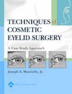 TECHNIQUES COSMETIC EYELID SURGERY - Click Image to Close
