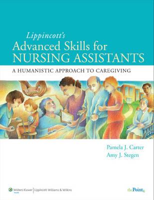 Lippincott Advanced Skills for Nursing Assistants - Click Image to Close