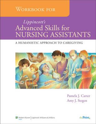 Workbook for Lippincott's Advanced Skills for Nursing Assistants - Click Image to Close