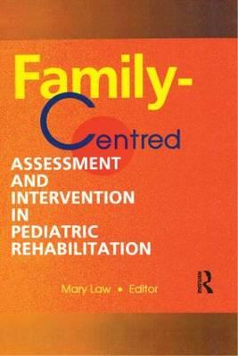 Family-Centred Assessment and Intervention in Pediatric Rehabilitation - Click Image to Close