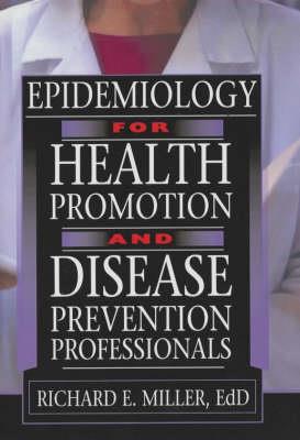 Epidemiology for Health Promotion and Disease Prevention Professionals - Click Image to Close