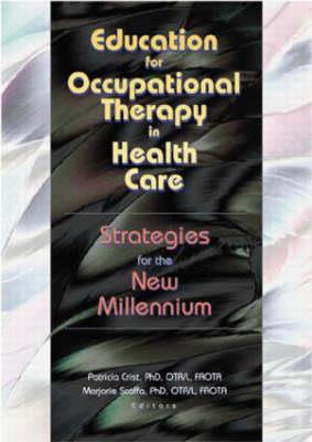 Education for Occupational Therapy in Health Care - Click Image to Close