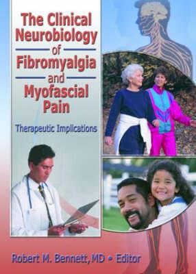 The Clinical Neurobiology of Fibromyalgia and Myofascial Pain - Click Image to Close