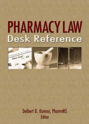 Pharmacy Law Desk Reference - Click Image to Close