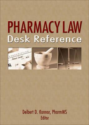 Pharmacy Law Desk Reference - Click Image to Close