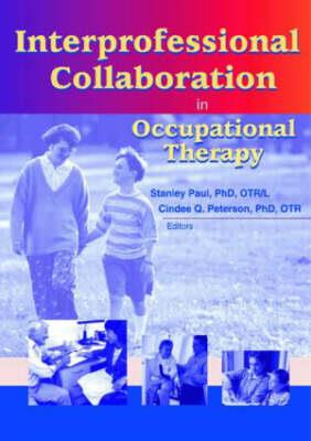 Interprofessional Collaboration in Occupational Therapy - Click Image to Close