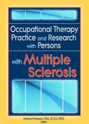 Occupational Therapy Practice and Research with Persons with Multiple Sclerosis - Click Image to Close