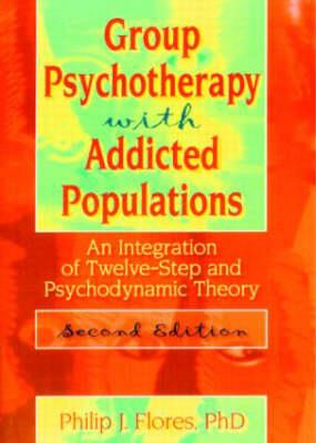 Group Psychotherapy with Addicted Populations - Click Image to Close