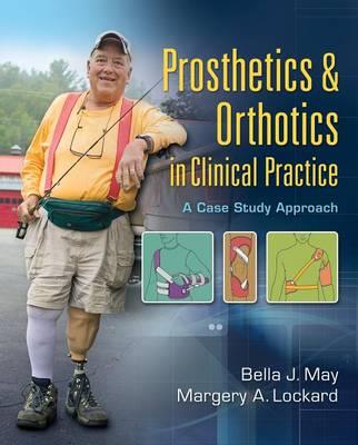 Prosthetics & Orthotics in Clinical Practice: A Case Study Approach - Click Image to Close