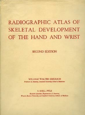 Radiographic Atlas of Skeletal Development of Hand and Wrist 2nd edition - Click Image to Close