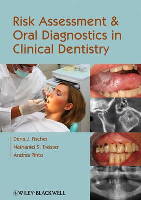 Risk Assessment and Oral Diagnostics in Clinical Dentistry - Click Image to Close