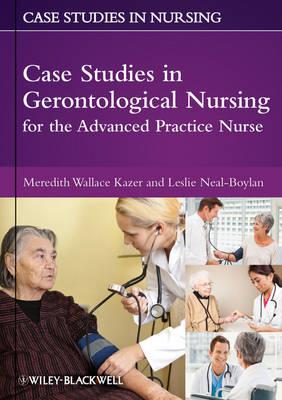 Case Studies in Gerontological Nursing for the Advanced Practice Nurse - Click Image to Close