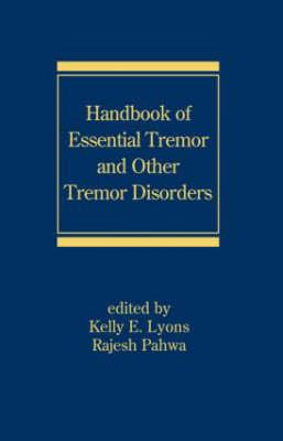 Handbook of Essential Tremor and Other Tremor Disorders - Click Image to Close