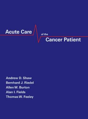 Acute Care of the Cancer Patient - Click Image to Close