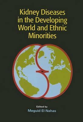 Kidney Diseases in the Developing World and Ethnic Minorities - Click Image to Close