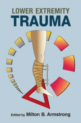 Lower Extremity Trauma - Click Image to Close