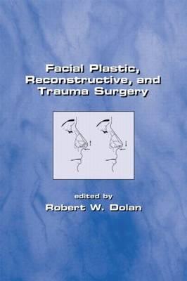 Facial Plastic, Reconstructive and Trauma Surgery - Click Image to Close