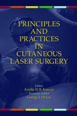 Principles and Practices in Cutaneous Laser Surgery - Click Image to Close