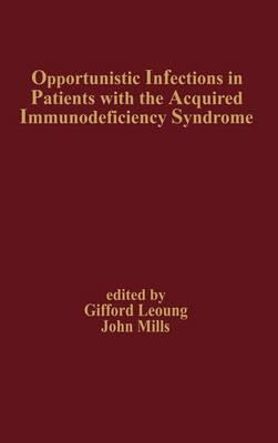 Opportunistic Infections in Patients with the Acquired Immunodeficiency Syndrome - Click Image to Close