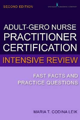  Adult-Gero Nurse Practitioner Certification Intensive Review