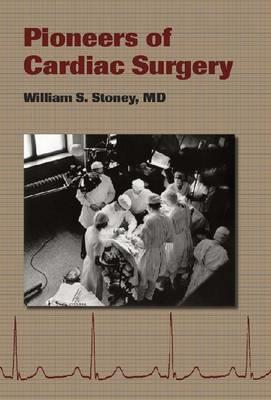 Pioneers of Cardiac Surgery - Click Image to Close