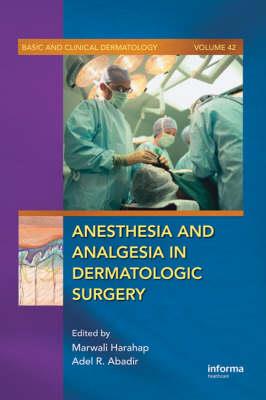 Anesthesia and Analgesia in Dermatologic Surgery - Click Image to Close
