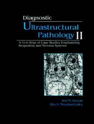 Diagnostic Ultrastructural Pathology, Volume II - Click Image to Close