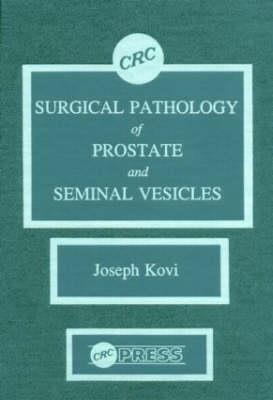 Surgical Pathology of Prostate amp; Seminal Vesicles - Click Image to Close