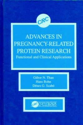 Advances in Pregnancy-Related Protein Research Functional and Clinical Applications - Click Image to Close