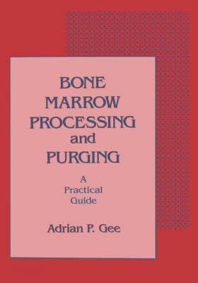 Bone Marrow Processing and Purging - Click Image to Close