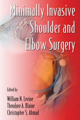 Minimally Invasive Shoulder and Elbow Surgery - Click Image to Close