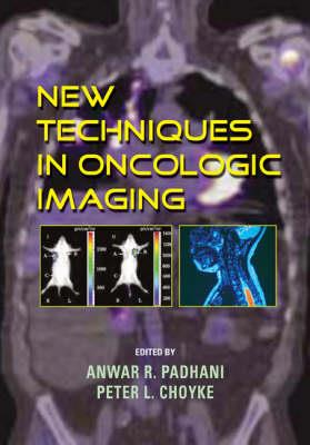 New Techniques in Oncologic Imaging - Click Image to Close