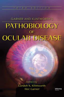 Garner and Klintworth's Pathobiology of Ocular Disease - Click Image to Close