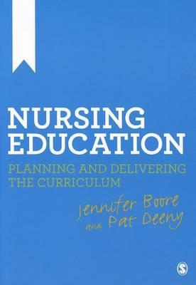 Nursing Education: Planning and Delivering the Curriculum - Click Image to Close